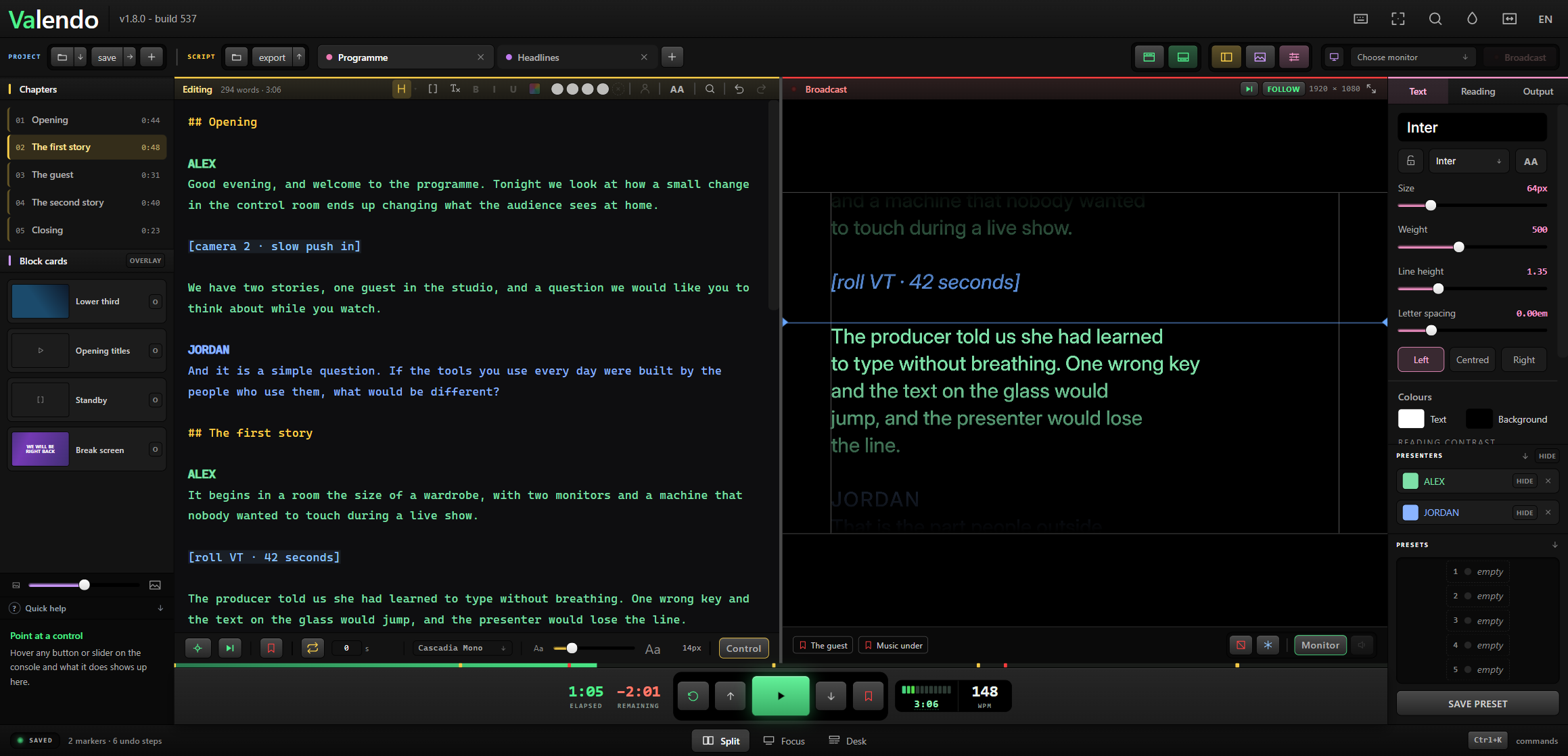 The operator window: the script editor on the left, an exact replica of the presenter's screen on the right